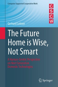 Enlarge image Cover: The Future Home is Wise, Not Smart - Springer