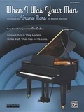 Cover: When I Was Your Man - Alfred Publishing Company Inc