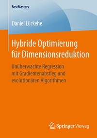 Abbildung von: Hybride Optimierung für Dimensionsreduktion - Springer Vieweg