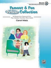 Abbildung von: Famous & Fun Deluxe Collection, Bk 2 - Alfred Publishing Company Inc