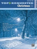 Cover: Top-Requested Christmas Sheet Music - Alfred Publishing Company Inc