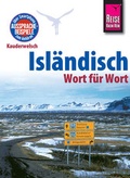 Cover: Reise Know-How Sprachf&uuml;hrer Isl&auml;ndisch - Wort f&uuml;r Wort - Reise Know-How Verlag Peter Rump GmbH