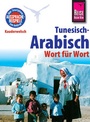 Bild: Reise Know-How Sprachf&uuml;hrer Tunesisch-Arabisch - Wort f&uuml;r Wort - Reise Know-How Verlag Peter Rump GmbH