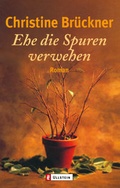 Cover: Ehe die Spuren verwehen - Ullstein