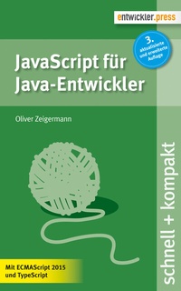Enlarge image Cover: JavaScript für Java-Entwickler (3. Auflage) - Entwickler Press