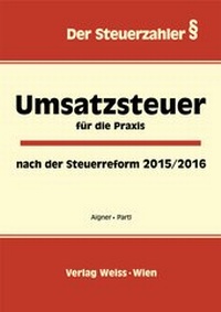 Abbildung von: Umsatzsteuer für die Praxis - Weiss-Vlg