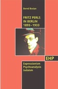 Cover: Fritz Perls in Berlin 1893-1933 - EHP Edition Humanistische Psychologie