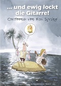 Cover: ... und ewig lockt die Gitarre! - Acoustic Music GmbH & Co. KG