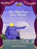 Cover: Das M&auml;dchen ohne H&auml;nde - Abentheuer Verlag Digital