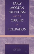 Cover: Early Modern Skepticism and the Origins of Toleration - Lexington Books