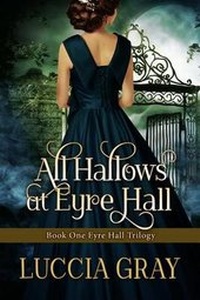Enlarge image Cover: All Hallows at Eyre Hall - Lucia Garcia Magaldi