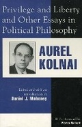 Cover: Privilege and Liberty and Other Essays in Political Philosophy - Lexington Books