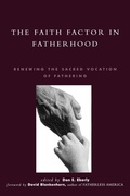 Cover: The Faith Factor in Fatherhood - Lexington Books