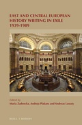 Cover: East and Central European History Writing in Exile 1939-1989 - Brill