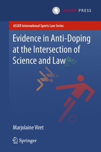 Abbildung von: Evidence in Anti-Doping at the Intersection of Science & Law - T.M.C. Asser Press
