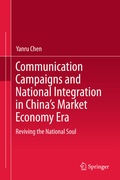 Cover: Communication Campaigns and National Integration in China's Market Economy Era - Springer