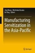 Cover: Manufacturing Servitization in the Asia-Pacific - Springer