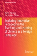 Cover: Exploring Innovative Pedagogy in the Teaching and Learning of Chinese as a Foreign Language - Springer
