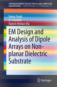Enlarge image Cover: EM Design and Analysis of Dipole Arrays on Non-planar Dielectric Substrate - Springer