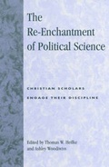 Cover: The Re-Enchantment of Political Science - Lexington Books