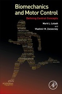 Enlarge image Cover: Biomechanics and Motor Control - Academic Press