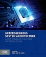 Cover: Heterogeneous System Architecture - Morgan Kaufmann