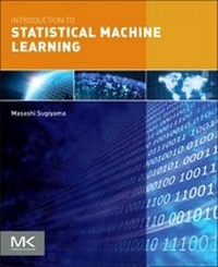 Enlarge image Cover: Introduction to Statistical Machine Learning - Morgan Kaufmann