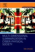Cover: Multi-Dimensional Summarization in Cyber-Physical Society - Elsevier