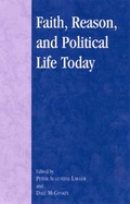 Cover: Faith, Reason, and Political Life Today - Lexington Books