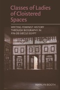 Cover: Classes of Ladies of Cloistered Spaces - Edinburgh University Press