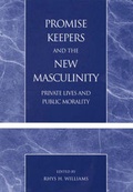 Cover: Promise Keepers and the New Masculinity - Lexington Books