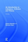 Cover: An Introduction to Literature, Criticism and Theory - Routledge