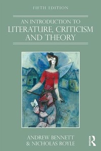 Enlarge image Cover: An Introduction to Literature, Criticism and Theory - Routledge