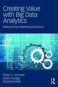 Cover: Creating Value with Big Data Analytics - Routledge