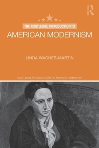 Enlarge image Cover: The Routledge Introduction to American Modernism - Routledge