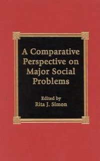 Enlarge image Cover: A Comparative Perspective on Major Social Problems - Lexington Books