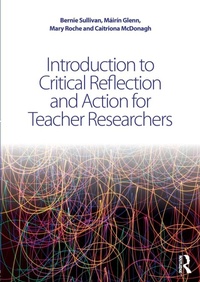 Bild vergrößern Bild: Introduction to Critical Reflection and Action for Teacher Researchers - Routledge