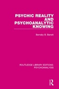 Cover: Psychic Reality and Psychoanalytic Knowing - Routledge