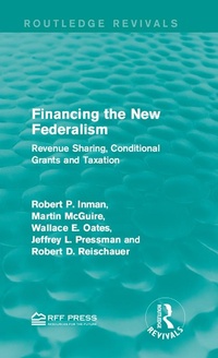 Enlarge image Cover: Financing the New Federalism - Routledge