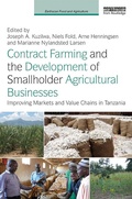 Cover: Contract Farming and the Development of Smallholder Agricultural Businesses - Routledge