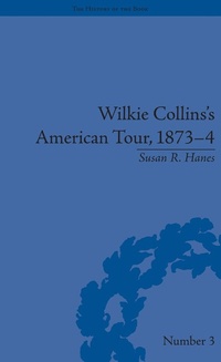 Abbildung von: Wilkie Collins's American Tour, 1873-4 - Routledge
