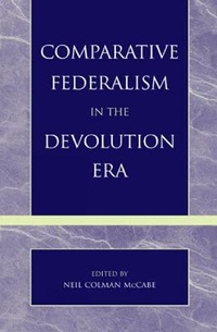 Enlarge image Cover: Comparative Federalism in the Devolution Era - Lexington Books