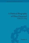 Cover: A Political Biography of Eliza Haywood - Routledge