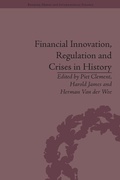 Cover: Financial Innovation, Regulation and Crises in History - Routledge