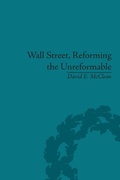 Cover: Wall Street, Reforming the Unreformable - Routledge