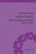 Cover: Female Piety and the Catholic Reformation in France - Routledge