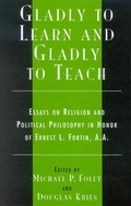 Cover: Gladly to Learn and Gladly to Teach - Lexington Books