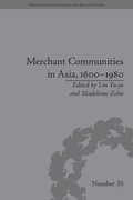 Cover: Merchant Communities in Asia, 1600-1980 - Routledge