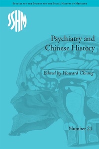 Abbildung von: Psychiatry and Chinese History - Routledge