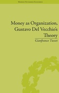 Cover: Money as Organization, Gustavo Del Vecchio's Theory - Routledge